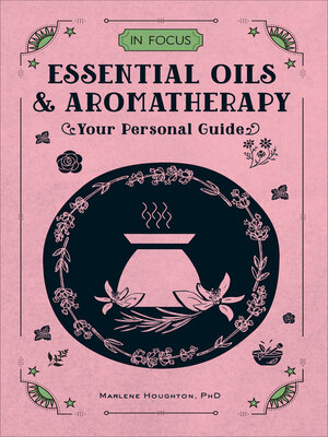 cover image of Essential Oils & Aromatherapy